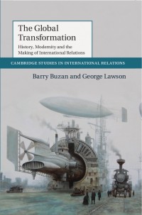 Buzan and Lawson - The Global Transformation