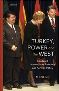 Bilgic Turkey Power and the West
